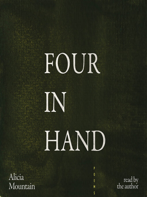 Title details for Four in Hand by Alicia Mountain - Available